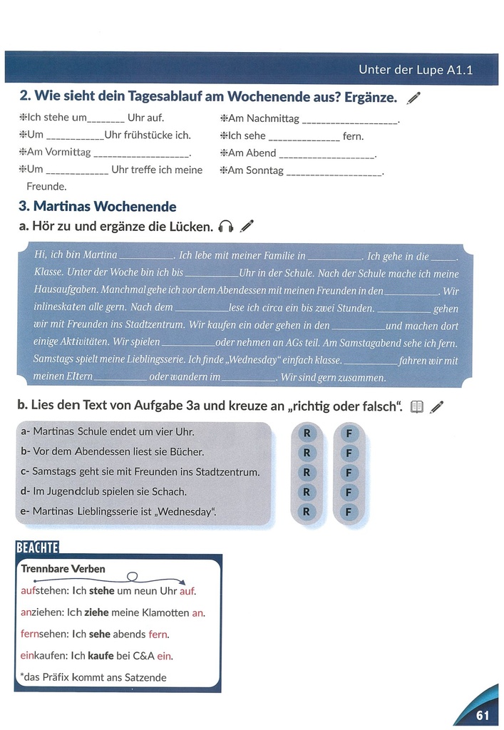 2.Wie sieht dein Tagesablauf am Wochenende aus?Ergaenze.