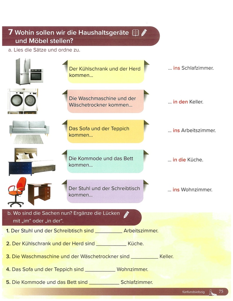 7 Wohin sollen wir die Haushaltsgeräte und Möbel stellen?